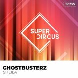 Ghostbusterz - Sheila