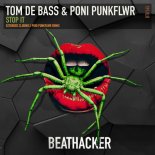 Tom De Bass - Stop It (Poni PunkFlwr Remix)