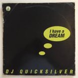 DJ Quicksilver - I Have A Dream DJ Quicksilver Mix