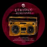 E.T.H (Italy) - Retro Future