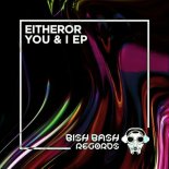 EitherOr - You & I (Extended Mix)