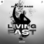 Act of Rage - Living Fast (Extended Mix)