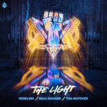 Rebelion, Dual Damage & Tha Watcher - The Light (Extended Mix)