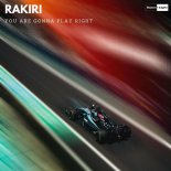 Rakiri - You Gonna Play Right