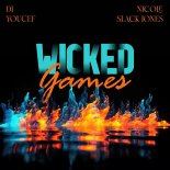 DJ Youcef feat. Nicole Slack Jones - Wicked Games