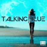 Talking Blue - Timeless Desire