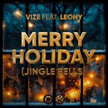 Vize Feat. Leony - Merry Holiday (Jingle Bells) [Extended Mix]