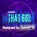 Nabee - That Girl (Baart'B Rmx)