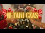 Arek Kopaczewski & Loki - W taki czas (Z Rep. M. Miller)