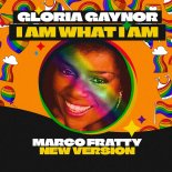 Gloria Gaynor - I am what i am (Marco Fratty New Extended Version)