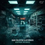 Aftermath & Dark Collective - Nightmare Unleashed (Extended Mix)