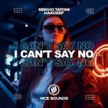 Sergio Tatoni & Hakdeep - I Can't Say No