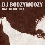 DJ Boozy-woozy - One More Try