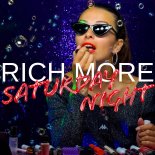 Rich More - Saturday Night