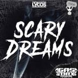 LYCOS - Scary Dreams (Original Mix)