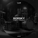 Borsky - Tequila (Original Mix)