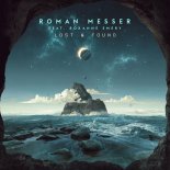 Roman Messer Feat. Roxanne Emery - Lost & Found (Sped Up)