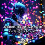 Aurelien Stireg & One Man Soun - Party All The Time