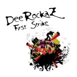 DeeRockaZ - First Strike (Bootleggerz Remix)