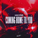 Lucas Estrada - Coming Home To You