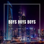 Drone In Ibiza - Boys Boys Boys (Sax Mix)