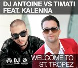 DJ Antoine & Timati Feat. Kalenna - Welcome To St. Tropez (Philchansky & Cris Taylor Remix)