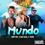 Aaron Paris & Luciano Gaggia & El 3Mendo - El Mundo (Extended Mix)