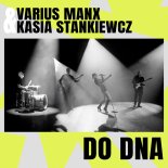 Varius Manx & Kasia Stankiewicz - Do dna