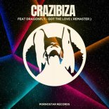 DragonFly, Crazibiza - Got the Love (Remaster)