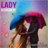 Lady x Jefersons HS - Forever Love