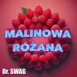 Dr. SWAG - Malinowa Różana