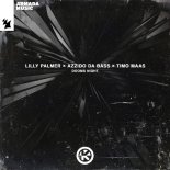 Lilly Palmer & Azzido Da Bass & Timo Maas - Dooms Night (Extended Mix)