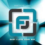 Partycheckerz - Baby I Love Your Way (Russian Kingz! Bootleg Mix)