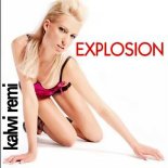 Kalwi I Remi - Explosion (Daniel Vivace X Creative Head\'s Remix)