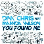 Dim Chris feat. Amanda Wilson - You Found Me (Cosmic Ravers Remix)