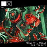 Berba PT & Caldas - Make You Move (Original Mix)