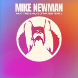 Mike Newman - Many Times (House of Prayers Remix)