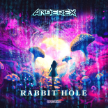 Anderex - Rabbit Hole (Extended Mix)