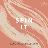 Vassilis Michaelides - Spin It