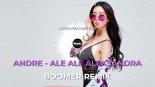 Andre - Ale Ale Aleksandra (Boomer Remix)