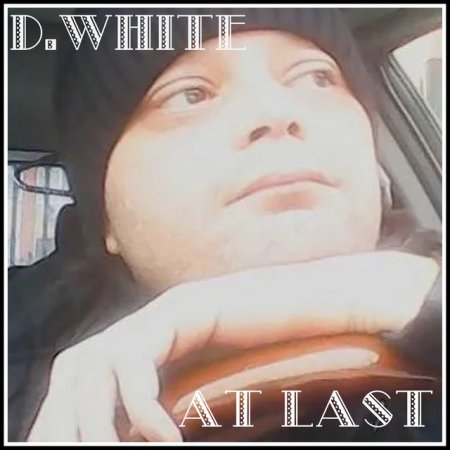 D.White - At Last