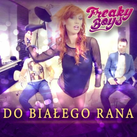 Freaky Boys - Do Bialego Rana (Extended Ultimix by DJSW Productions 2024 Dance Edit) 130 bpm