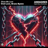 Ovel Love and Bruno Byano - Show Me Love