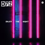 D72 - Enjoy the Night (Extended Mix)