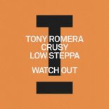 Tony Romera - Watch Out (Extended Mix)