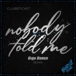 Clubbticket - Nobody Told Me (Giga Dance Extended Remix)