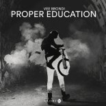 Vee Brondi - Proper Education (Extended Mix)