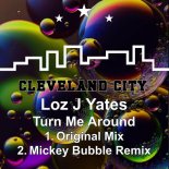 Loz J Yates - Turn Me Around (Original Mix)