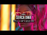 Maxel - Serca Dwa (Tr!Fle & LOOP & Black Due REMIX)