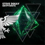 Steve Dekay - Kryptonite (Original Mix)